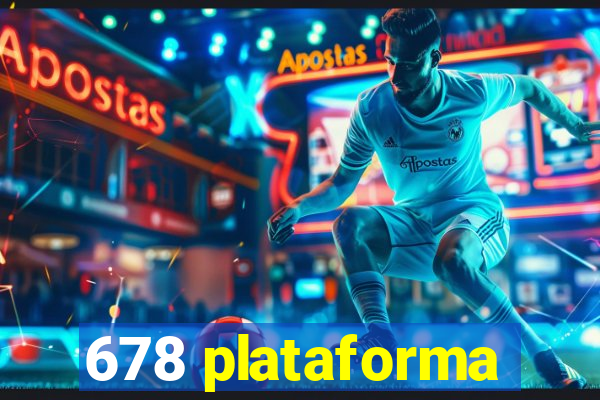 678 plataforma